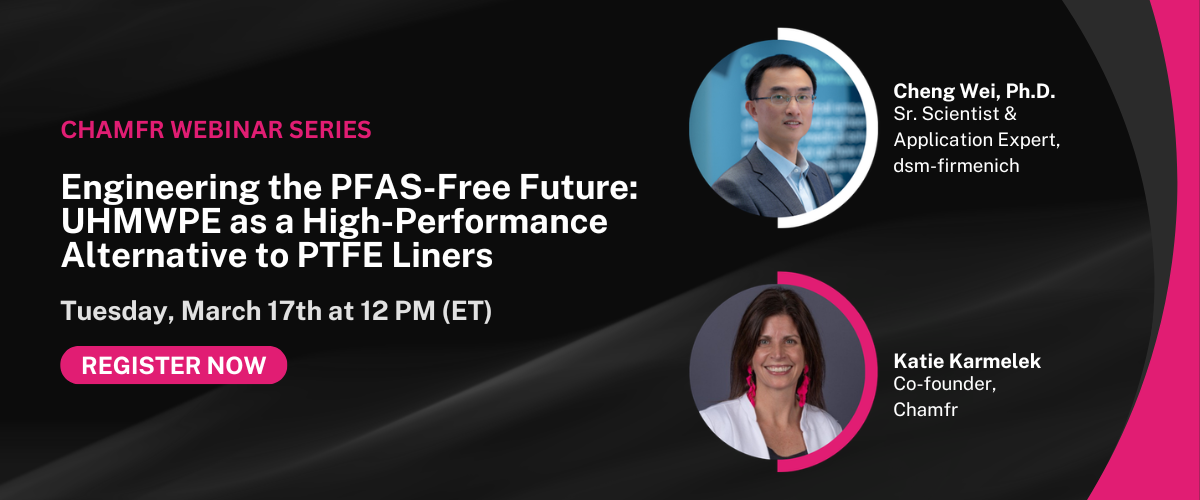 Chamfr Webinar Series: Engineering the PFAS-Free Future | March 17th
